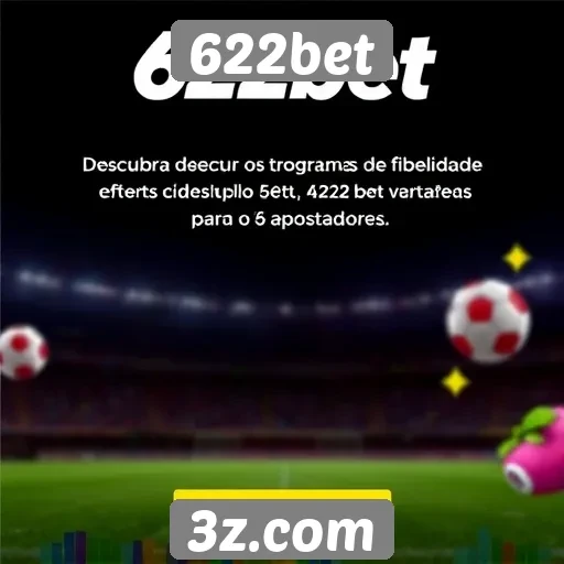 Programas de fidelidade e bônus do 622bet